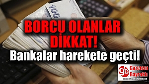 Bankalara borcu olanlar dikkat