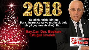 Bay.Çar.Der Başkanı Ertuğrul Civelek'ten Yeni yıl mesajı