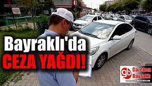 Bayraklı'da ceza yağdı