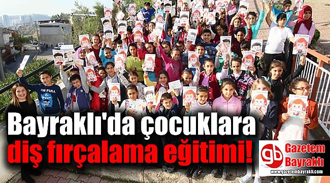 Bayraklı'da çocuklara diş fırçalama eğitimi