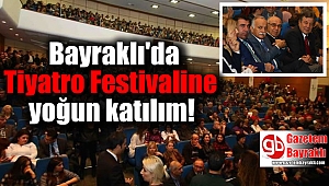 Bayraklı'da Tiyatro Festivaline yoğun katılım