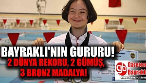 Bayraklı'nın gururu 2 DÜNYA REKORU, 2 GÜMÜŞ, 3 BRONZ MADALYA!