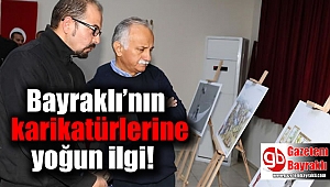 Bayraklı’nın karikatürlerine yoğun ilgi