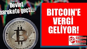 Bitcoin'e vergi geliyor