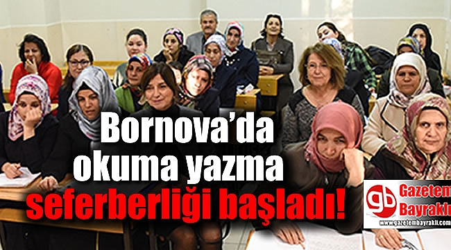 Bornova'da okuma yazma seferberliği başladı
