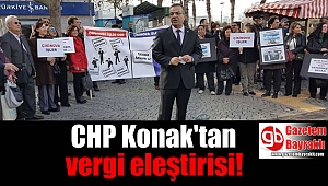 CHP Konak İlçe Başkanlığı'ndan vergi eleştirisi
