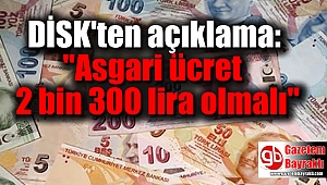 DİSK'ten açıklama: