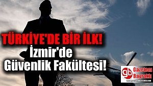 Dokuz Eylül Üniversitesi güvenlik bilimleri fakültesi kuruyor