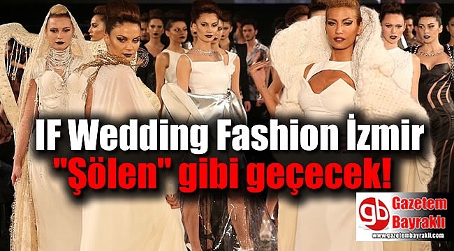 IF Wedding Fashion İzmir