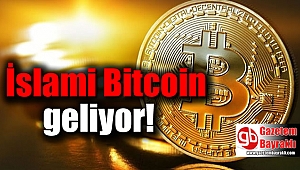 İslami Bitcoin geliyor
