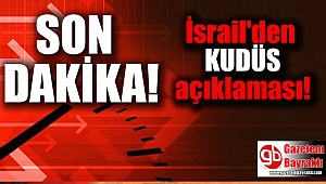 İsrail'den Kudüs açıklaması