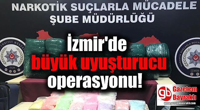 İzmir'de büyük uyuşturucu operasyonu
