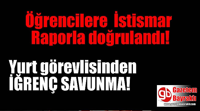 İzmir'de cinsel İstismarcı yurt görevlisinden korkunç savunma