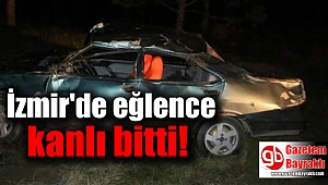 İzmir'de feci kaza