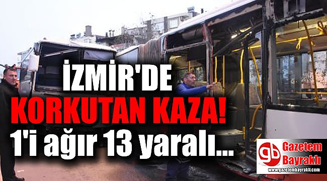 İzmir'de korkutan kaza