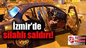 İzmir'de silahlı saldırı