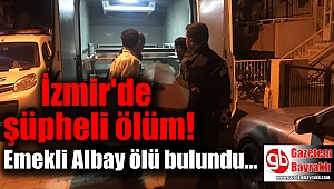 İzmir'de şüpheli ölüm