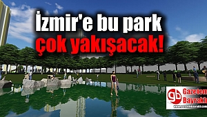 İzmir'e bu park çok yakışacak