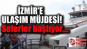 İzmir'e ulaşım müjdesi