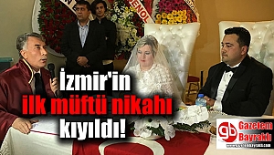 İzmir'in ilk müftü nikahı kıyıldı