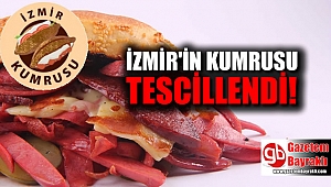 İzmir'în kumrusu tescillendi