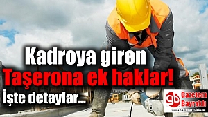 Kadroya giren taşeronun hakları