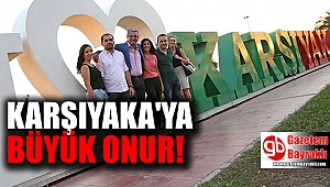 Karşıyaka'ya büyük onur