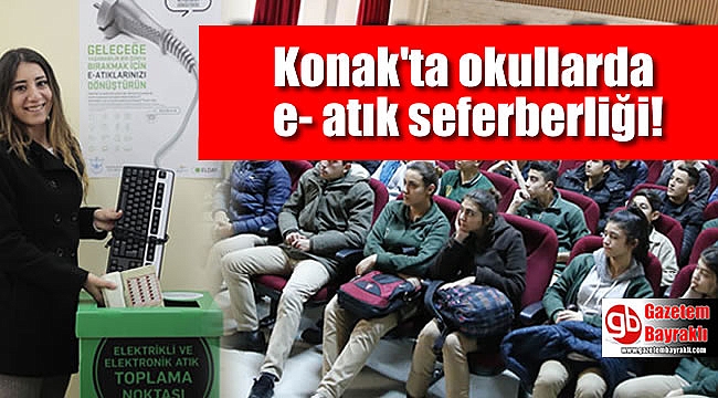 Konak'ta okullarda e-atık seferberliği