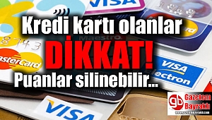 Kredi kartı olanlar dikkat