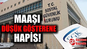 Maaşı düşük gösterene hapis