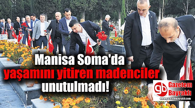 Manisa Soma'da yaşamını yitiren madencilerin mezarlarına ziyaret