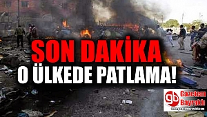 O Ülkede patlama