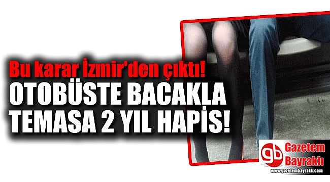 Temasa 2 yıl hapis