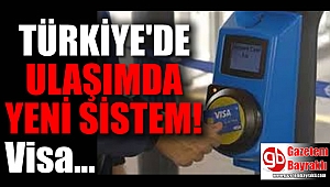 Türkiye'de ulaşımda yeni sistem