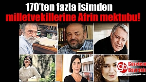 170’ten fazla isimden milletvekillerine Afrin mektubu