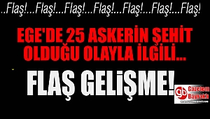 25 askerin şehit olduğu olayla ilgili flaş karar