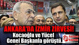 Ankara'da İzmir zirvesi