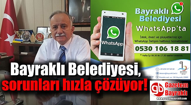 Bayraklı Belediyesi, sorunları hızla çözüyor