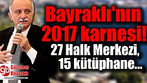 Bayraklı'nın 2017 karnesi