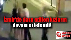 Darp edilen kızların davası görülmeye başlandı