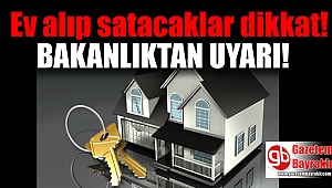 Ev alacaklara Maliye'den 10 uyarı
