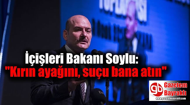 İçişleri Bakanı Soylu: