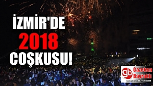 İzmir'de 2018 coşkusu