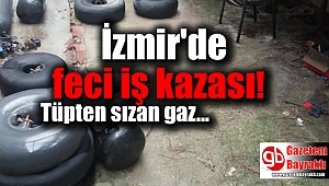 İzmir'de feci iş kazası