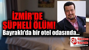 İzmir'de şüpheli ölüm