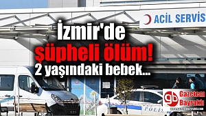 İzmir'de şüpheli ölüm