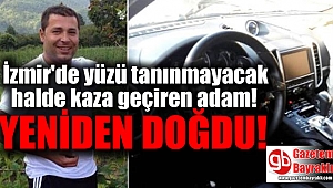 İzmir'de yüz ameliyatlarıyla yeniden doğdu