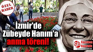 İzmir'de Zübeyde Hanım'a anma töreni