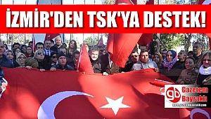 İzmir'den TSK'ya destek