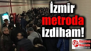 İzmir metrosunda izdiham